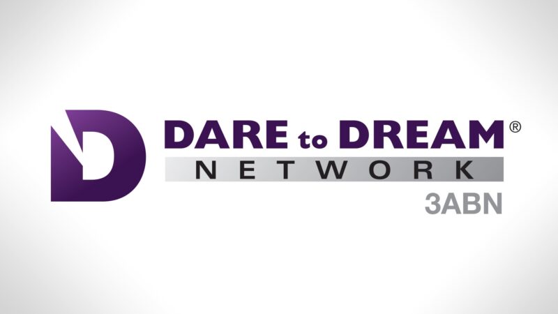 3ABN Dare to Dream Network